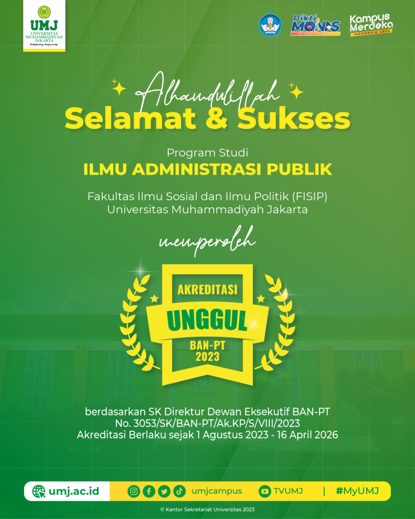 Selamat Akreditasi Unggul Administrasi Publik FISIP UMJ